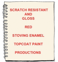 Scratch Resistant And Gloss Red Stoving Enamel Topcoat Paint Formulation And Production