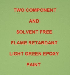 Two Component And Solvent Free Flame Retardant Light Green Epoxy Paint Formulation And Production