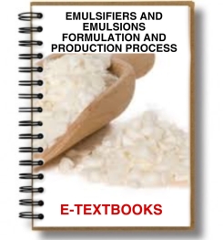 EMULSIFIERS AND EMULSIONS FORMULATION AND PRODUCTION PROCESS