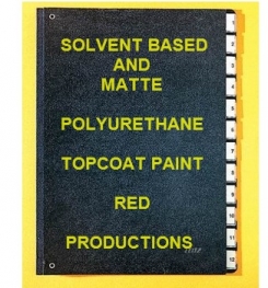 Solvent Based And Matte Polyurethane Topcoat Paint Red Formulation And Production
