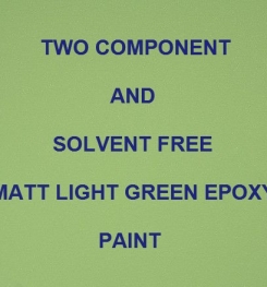 Two Component And Solvent Free Matt Light Green Epoxy Paint Formulation And Production