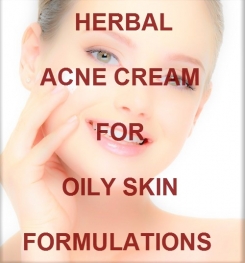 Herbal Acne Cream For Oily Skin Formulation And Production