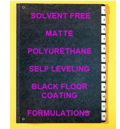Two Component And Solvent Free Matte Polyurethane Self Leveling Black Floor Coating Formulation And Production