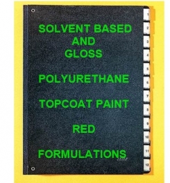 Solvent Based And Gloss Polyurethane Topcoat Paint Red Formulation And Production