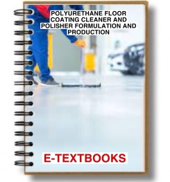Polyurethane Floor Coating Cleaner And Polisher Formulation And Production