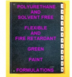 Polyurethane Based And Solvent Free Flexible And Fire Retardant Green Paint Formulation And Production