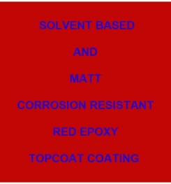 Solvent Based And Matt Corrosion Resistant Red Epoxy Topcoat Coating Formulation And Production