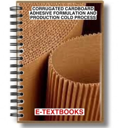Corrugated Cardboard Adhesive Formulation And Production Cold Process