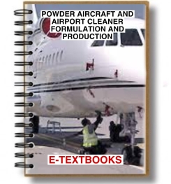 POWDER AIRCRAFT AND AIRPORT CLEANER FORMULATION AND PRODUCTION