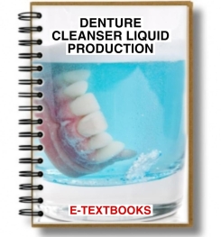 Denture Cleanser Liquid Formulation And Production
