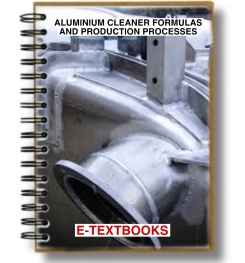 ALUMINIUM CLEANER FORMULAS AND PRODUCTION PROCESSES