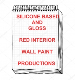 Silicone Based And Gloss Red Interior Wall Paint Formulation And Production