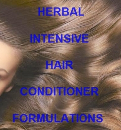 Herbal Intensive Hair Conditioner Formulation And Production