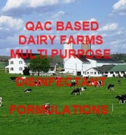 Qac Based Dairy Farm Multi - Purpose Disinfectant Formulation And Production Process
