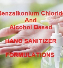 Benzalkonium Chloride And Alcohol Based Hand Sanitizer Formulation And Production