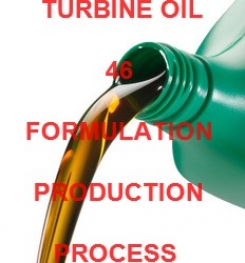 TURBINE OIL 46 FORMULATION AND PRODUCTION PROCESS