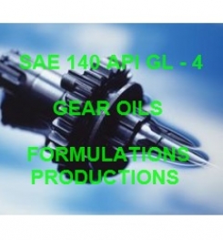 INDUSTRIAL GEAR OIL SAE 140 API GL 4 FORMULATION AND MANUFACTURING PROCESS