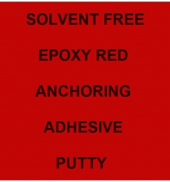 Two Component And Solvent Free Epoxy Red Anchoring Adhesive Putty Formulation And Production