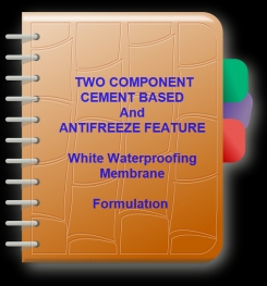 Two Component Cement Based And Antifreeze Feature White Waterproofing Membrane Formulation And Production