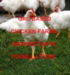 QAC BASED CHICKEN FARM DISINFECTANTS FORMULATION AND PRODUCTION PROCESS