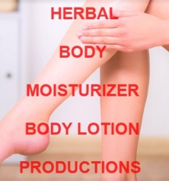 Herbal Body Moisturizer Body Lotion Formulation And Production
