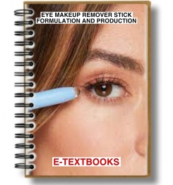 Eye Makeup Remover Stick Formulation And Production