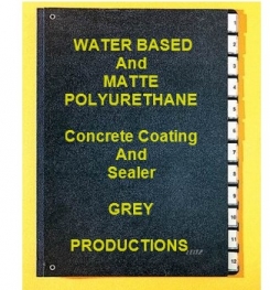 Water Based Polyurethane And Matte Polyurethane Concrete Coating And Sealer Grey Formulation And Production