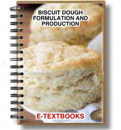 Biscuit Dough Formulation And Production