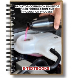 RADIATOR CORROSION INHIBITOR FLUID FORMULATION AND PRODUCTION PROCESS