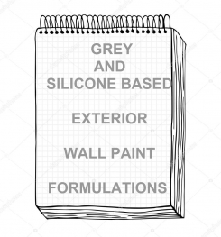 Grey And Silicone Based Exterior Wall Paint Formulation And Production