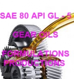 INDUSTRIAL GEAR OIL SAE 80 API GL - 5 FORMULATION AND MANUFACTURING PROCESS