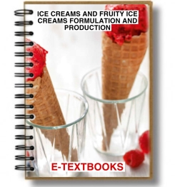 Ice Creams And Fruity Ice Creams Formulation And Production