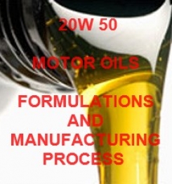 20W 50 ENGINE OIL FORMULATION AND MANUFACTURING PROCESS ( MULTIGRADE AND MINERAL BASED )