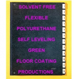 Two Component And Solvent Free Flexible Polyurethane Self Leveling Green Floor Coating Formulation And Production