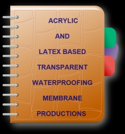 Acrylic And Latex Based Transparent Waterproofing Membrane Formulation And Production