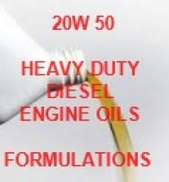 20W 50 HEAVY DUTY AND HIGH PERFORMANCE DIESEL ENGINE OIL FORMULATION AND PRODUCTION PROCESS