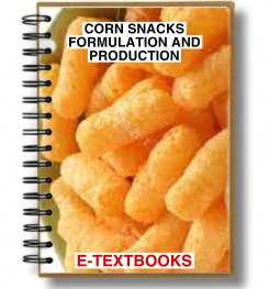 Corn Snacks Formulation And Production
