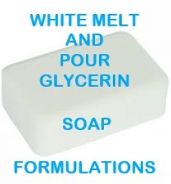 White Melt And Pour Glycerin Soap Formulation And Production