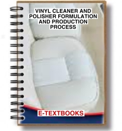 VINYL CLEANER AND POLISHER FORMULATION AND PRODUCTION PROCESS