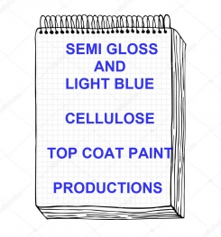 Semi Gloss And Light Blue Cellulosic Top Coat Paint Formulation And Production