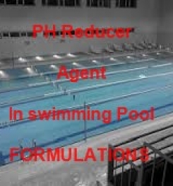 PH REDUCER AGENT IN SWIMMING POOL FORMULATION AND PRODUCTION PROCESS