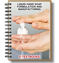 LIQUID HAND SOAP FORMULATION AND MANUFACTURING PROCESS