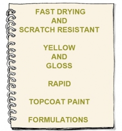 Fast Drying And Scratch Resistant Yellow And Gloss Rapid Topcoat Paint Formulation And Production