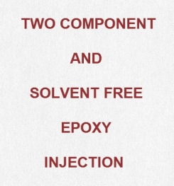 Two Component And Solvent Free Epoxy Injection Formulation And Production