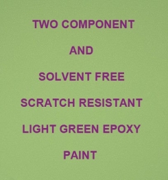 Two Component And Solvent Free Scratch Resistant Light Green Epoxy Paint Formulation And Production
