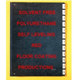 Two Component And Solvent Free Polyurethane Self Leveling Red Floor Coating Formulation And Production