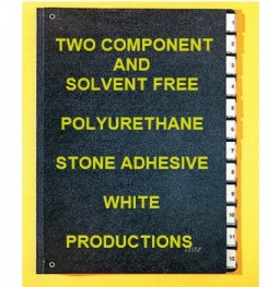 Two Component And Solvent Free Polyurethane Based Stone Adhesive White Formulation And Production