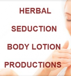 Herbal Seduction Body Lotion Formulation And Production