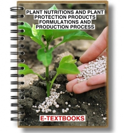 Plant Nutritions And Plant Protection Products Formulations And Production Process