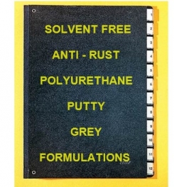 Two Component And Solvent Free Anti - Rust Polyurethane Putty Grey Formulation And Production